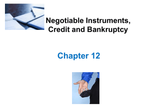 .Negotiable Instruments, Credit and Bankruptcy