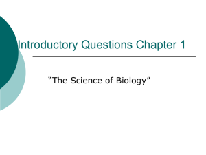 Chapter 1: The Science of Biology
