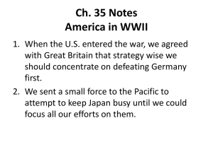 Ch. 35 Notes America in WWII
