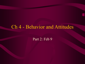 Ch 4 - Behavior and Attitudes - the Department of Psychology at