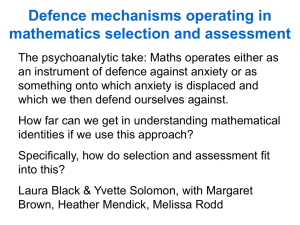 Defences mechanisms against (selection and assessment) in