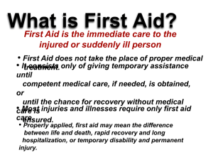 What is First Aid?