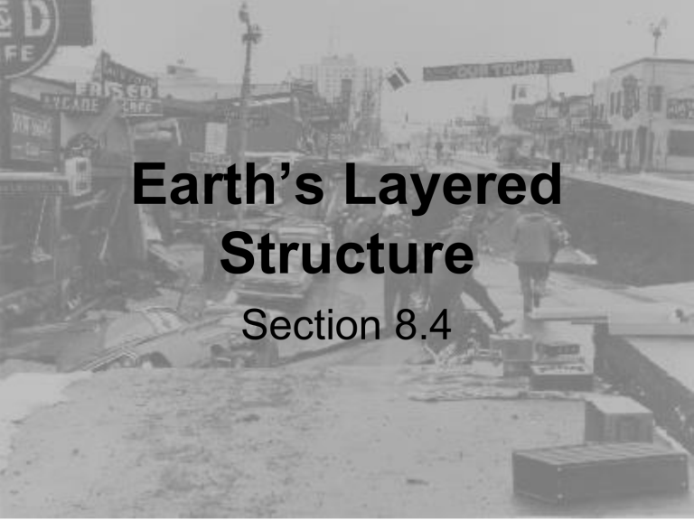 Earth s Layered Structure