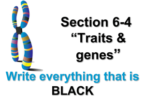 6.4 Traits, Genes, and Alleles