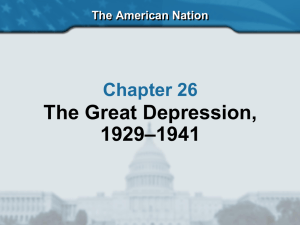 The American Nation Chapter 26 The Great Depression, 1929–1941
