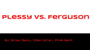 Plessy v. Ferguson - West Branch Schools