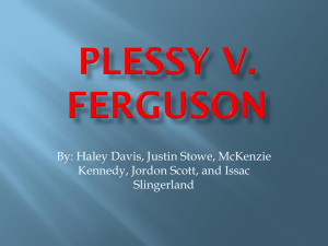Plessy V. Ferguson - West Branch Schools