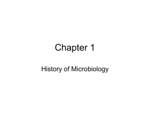 Chapter 1- history of microbio