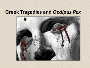 Greek Tragedies and Oedipus Rex