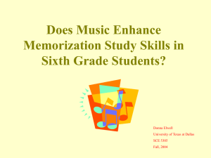 Does Music Enhance Memorization Study Skills in Sixth Grade