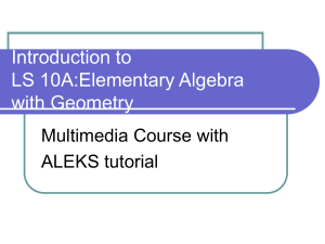 LS 10A:Elementary Algebra with Geometry