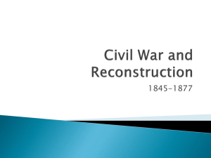 USE Civil War and Reconstruction 1845-1877