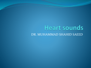 Heart Sounds By Dr. Muhammad Shahid Saeed
