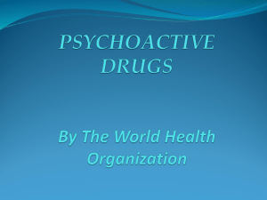 PSYCHOACTIVE DRUGS By The World Health Organization (2004)