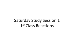 Saturday Study Session 1 1st Class Reactions