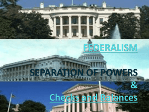 Checks and Balances and Separation of Powers