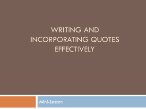 Writing and incorporating quotes effectively