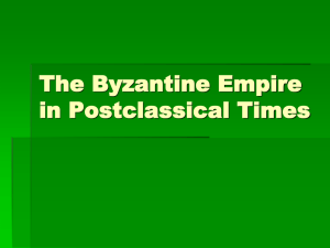 The Byzantine Empire and Eastern Europe in Postclassical Times