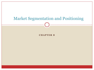 Market Segmentation and Position
