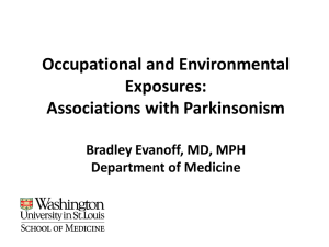 Occupational and Environmental Exposures: Associations with
