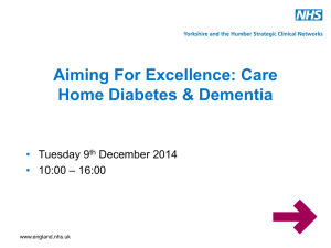 Aiming For Excellence: Care Home Diabetes & Dementia