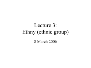 Lecture 3: Ethny (ethnic group)