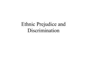 Ethnic Prejudice and Discrimination