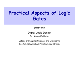 Practical Aspects of Logic Gates - King Fahd University of Petroleum