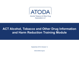 ACT Alcohol, Tobacco and Other Drug Information and Harm