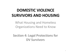 DOMESTIC VIOLENCE SURVIVORS AND HOUSING
