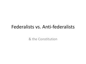 Federalists and the constitution