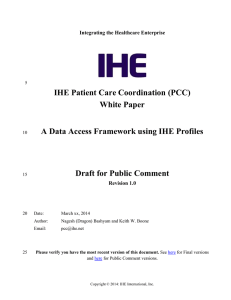 Purpose of the Data Access Framework using IHE Profiles White