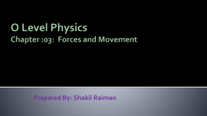 O Level Physics Chap 03 Forces and Movement