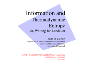 Information and Thermodynamic Entropy or, Waiting for Landauer