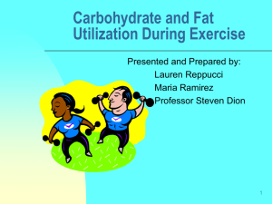 Carbohydrate and Fat Utilization During Exercise