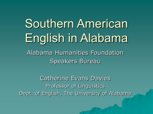 An Overview of Dialects in Alabama - Bama.ua.edu