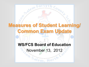 Measures of Student Learning/ Common Exam Update
