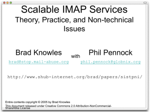 Scalable IMAP Services: Theory, Practice, and Non - Shub