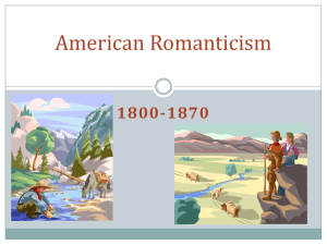 American Romanticism Unit II