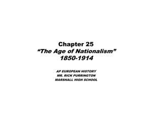 Chapter 25 “The Age of Nationalism” 1850-1914