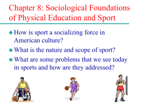 Sociological Foundations of Physical Education and Sport