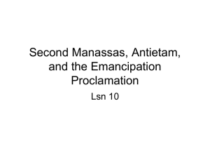 Lsn 12 Second Manassas, Antietam, and the Emancipation