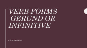 Verb Forms – V ing & V1