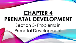 4-3 Prenatal Development- Problems in Prenatal