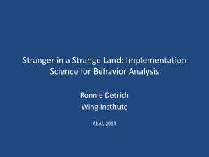 Stranger in a Strange Land: Implementation Science for Behavior