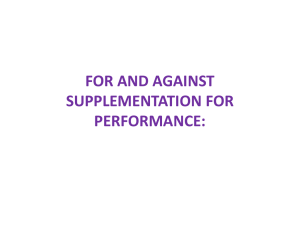 for and against supplementation for performance