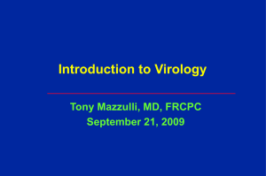 Virology - Lecture #1 - Division of Infectious Diseases