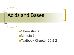 Acids and Bases Ch. 19