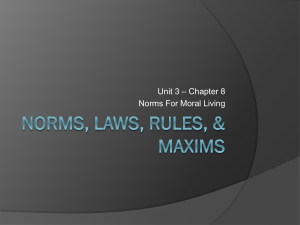 Norms, Laws, Rules, & Maxims