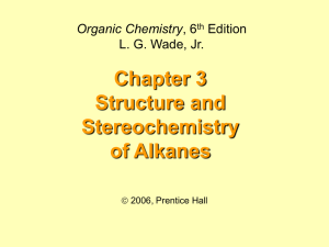 Structure and Stereochemistry of Alkanes